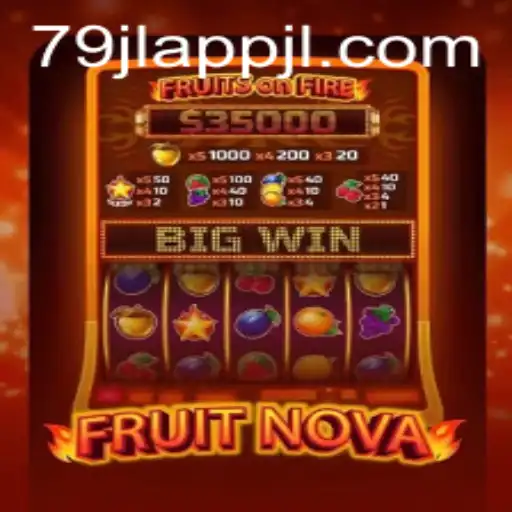 FruitNova: A Delightful Gaming Experience with the 79jl App